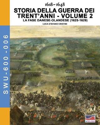 Book cover for 1618-1648 Storia della guerra dei trent'anni Vol. 2