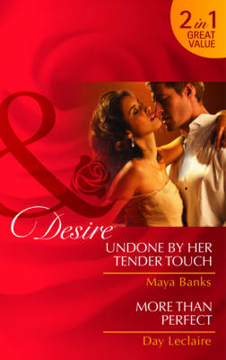 Book cover for Undone by Her Tender Touch/More Than Perfect