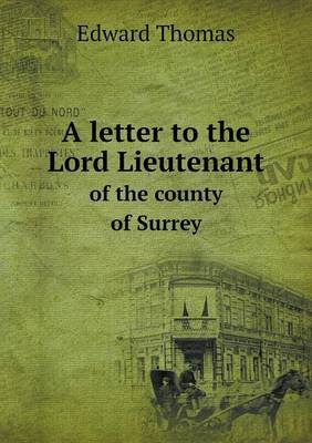 Book cover for A letter to the Lord Lieutenant of the county of Surrey