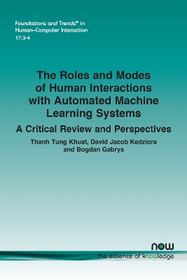 Book cover for The Roles and Modes of Human Interactions with Automated Machine Learning Systems