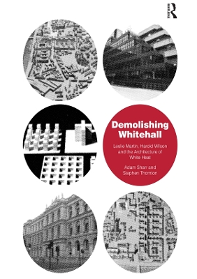 Cover of Demolishing Whitehall