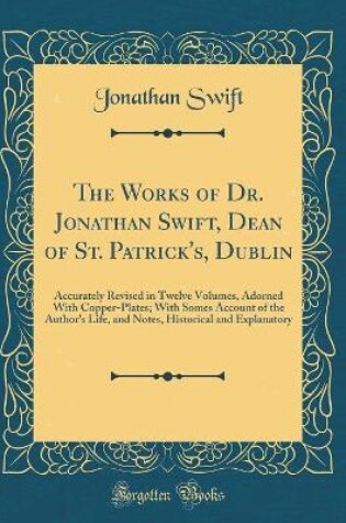 Cover of The Works of Dr. Jonathan Swift, Dean of St. Patrick's, Dublin