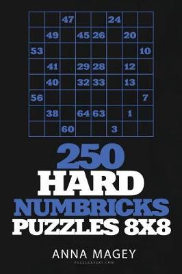 Book cover for 250 Hard Numbricks Puzzles 8x8