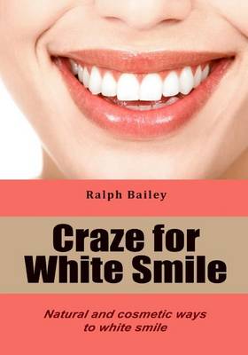 Book cover for Craze for White Smile