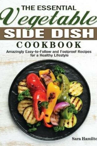 Cover of The Essential Vegetable Side Dish Cookbook