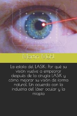 Book cover for La estafa del LASIK