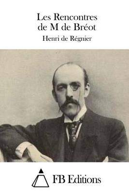 Book cover for Les Rencontres de M de Bréot