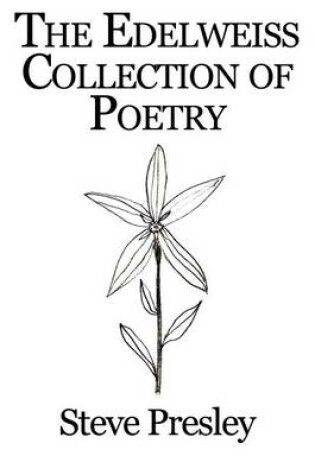 Cover of The Edelweiss Collection of Poetry