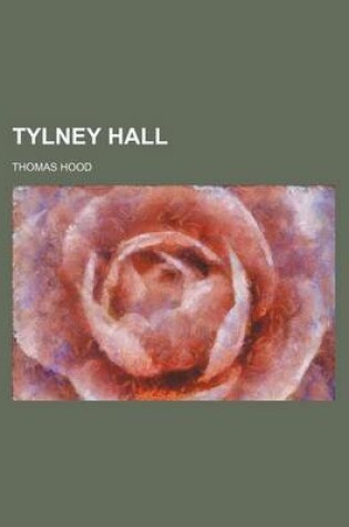 Cover of Tylney Hall Volume 3