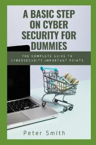 Cover of A Basic Step On Cyber Security For Dummies