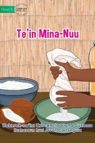 Cover of Making Coconut Oil - Te'in Mina-Nuu