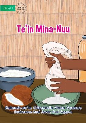 Book cover for Making Coconut Oil - Te'in Mina-Nuu