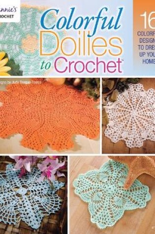 Cover of Colorful Doilies to Crochet