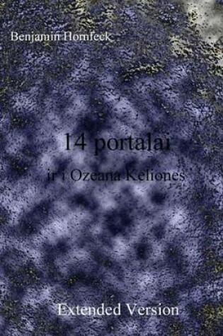 Cover of 14 Portalai IR I Ozeana Keliones Extended Version