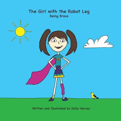 Cover of The Girl with the Robot Leg