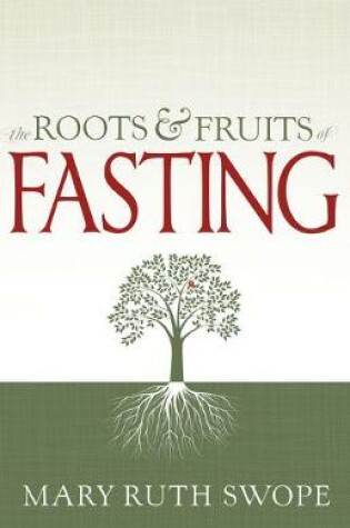 Cover of The Roots and Fruits of Fasting