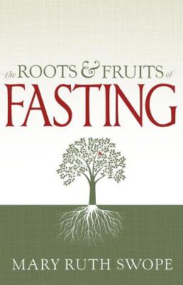 Cover of The Roots and Fruits of Fasting