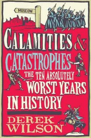 Cover of Calamities & Catastrophes
