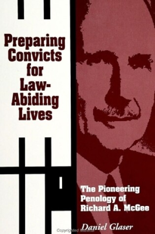 Cover of Preparing Convicts for Law-Abiding Lives