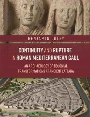 Book cover for Continuity and Rupture in Roman Mediterranean Gaul