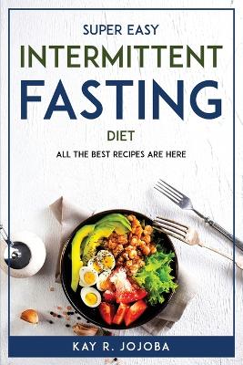 Book cover for Super Easy Intermittent Fasting Diet
