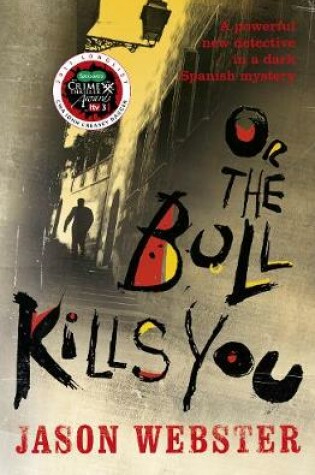 Cover of Or the Bull Kills You
