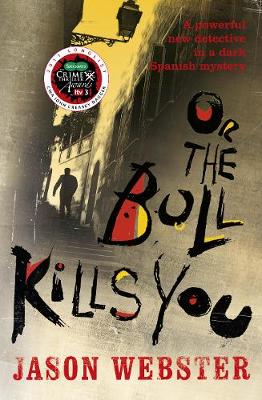 Book cover for Or the Bull Kills You