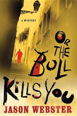 Book cover for Or the Bull Kills You