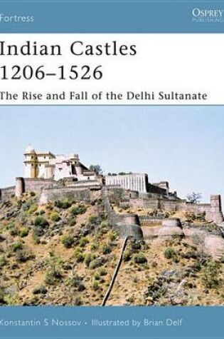 Cover of Indian Castles 1206-1526