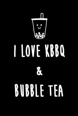 Book cover for I love kbbq & Bubble Tea