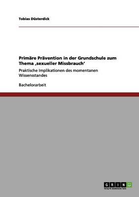 Book cover for Primare Pravention in der Grundschule zum Thema 'sexueller Missbrauch'