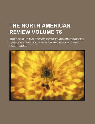 Book cover for The North American Review Volume 76