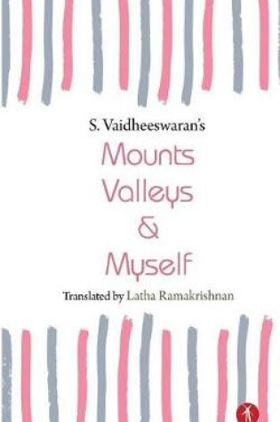 Cover of Mounts Valleys & Myself