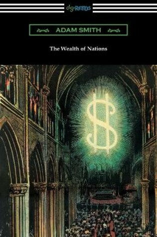 Cover of The Wealth of Nations (with Introductions by Ernest Belfort Bax and Edwin R. A. Seligman)