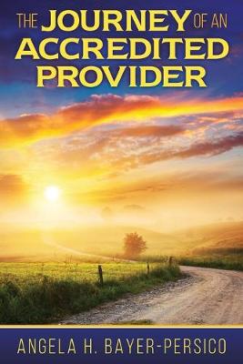 Cover of A Journey of an Accredited Provider