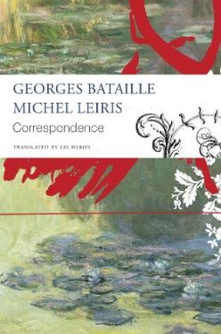 Cover of Correspondence – Georges Bataille and Michel Leiris