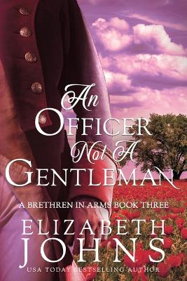 Book cover for An Officer, Not A Gentleman