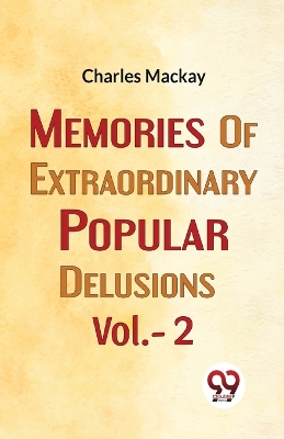 Book cover for Memories of  Extraordinary Popular Delusions