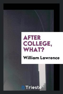 Book cover for After College, What?