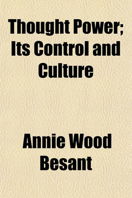 Book cover for Thought Power; Its Control and Culture