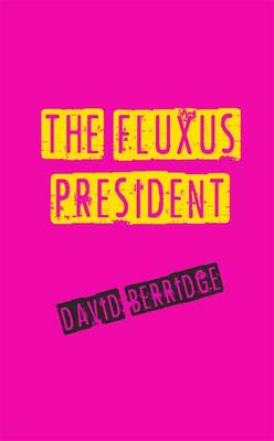 Book cover for The Fluxus President