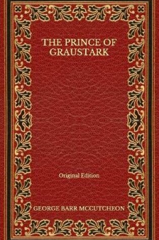 Cover of The Prince of Graustark - Original Edition