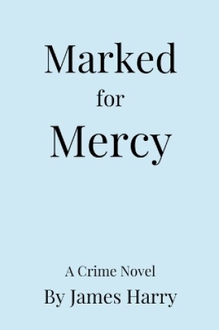 Cover of Marked for Mercy