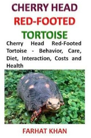 Cover of Cherry Head Red-Footed Tortoise