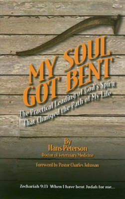 Book cover for My Soul Got Bent