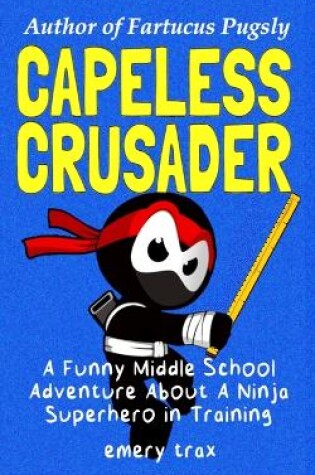 Cover of Capeless Crusader