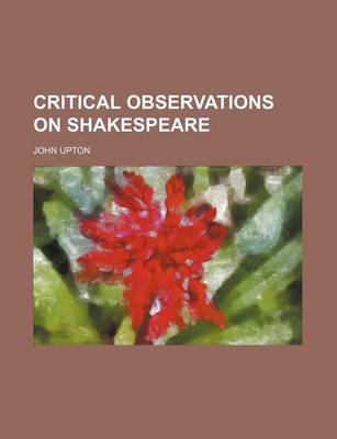 Book cover for Critical Observations on Shakespeare