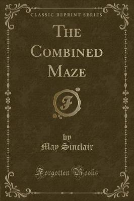 Book cover for The Combined Maze (Classic Reprint)