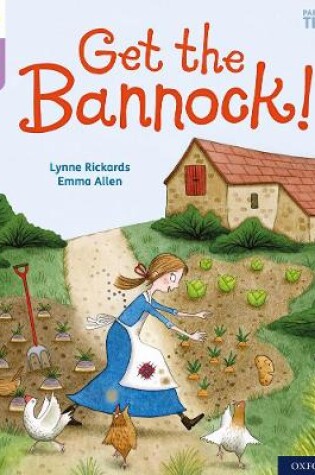 Cover of Oxford Reading Tree Word Sparks: Level 1+: Get the Bannock!