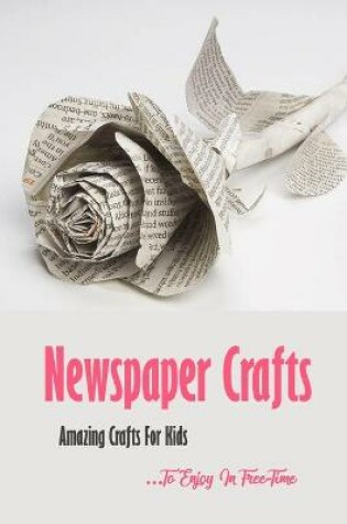 Cover of Newspaper Crafts